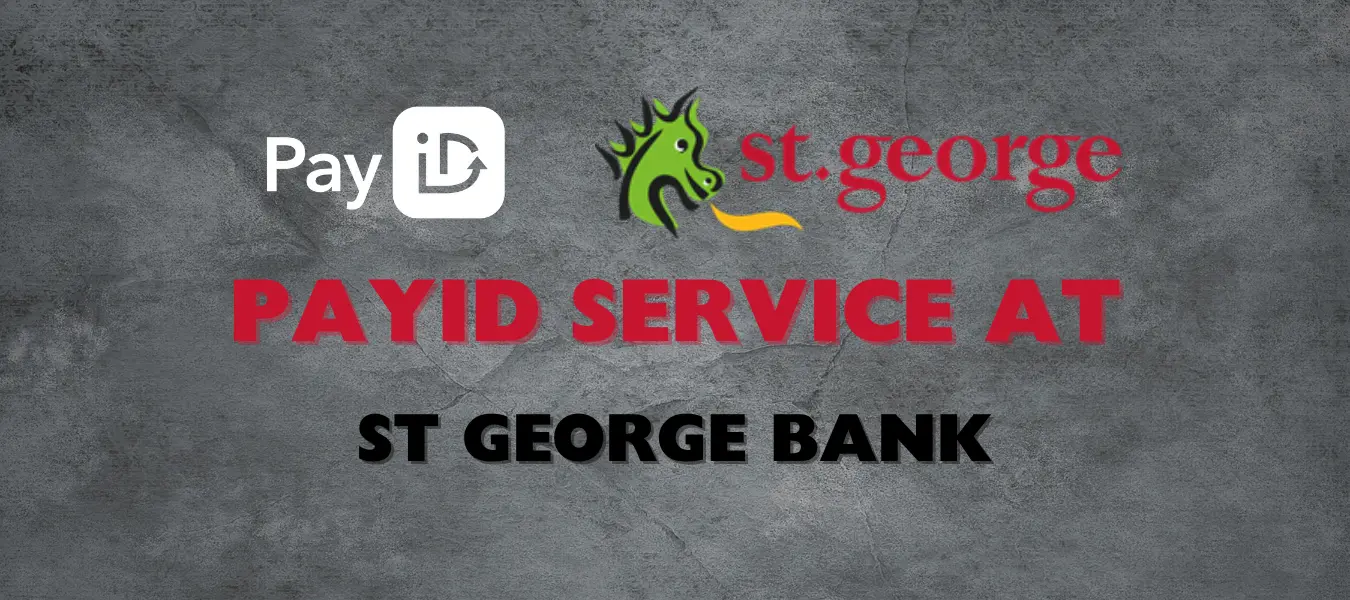 payid st george bank payid st george bank